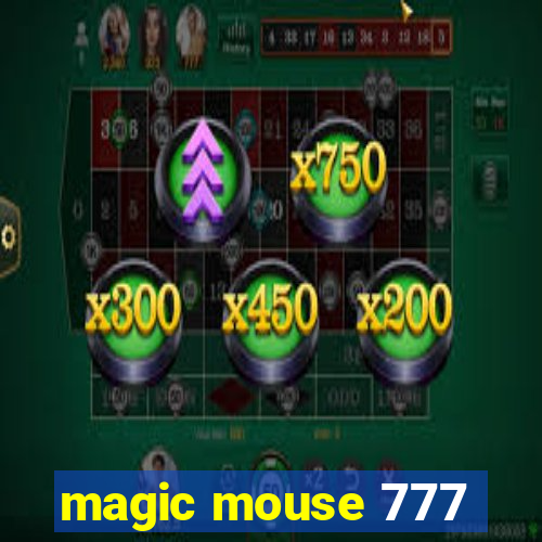 magic mouse 777